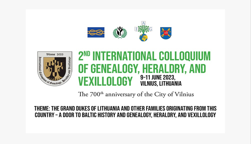 Kviečiame į II tarptautinį kolokviumą „Genealogija, heraldika ir veksilologija“